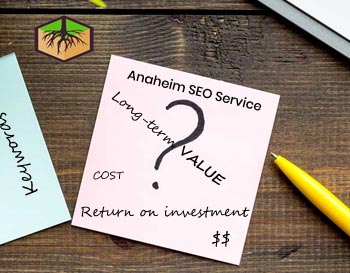The Value of Anaheim SEO Services The Value of Anaheim SEO Services